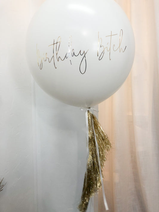 “Birthday Bitch” // Personalised Birthday Balloon