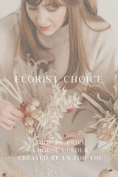 Florist Choice // By Budget & Colour